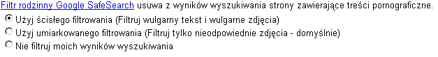 filtr rodzinny: ścisły, umiarkowany lub wyłączony